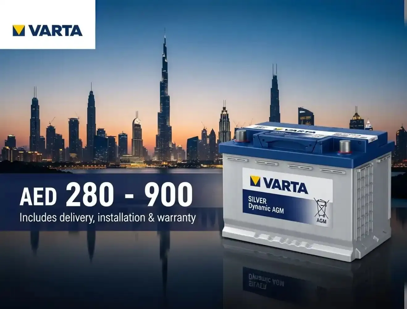 Varta Silver Dynamic AGM battery, AED 280 to 900 with delivery, fitting and warranty